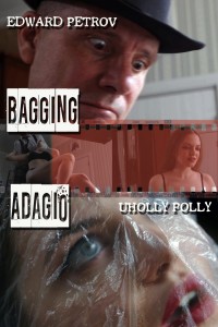 BAGGING ADIAGO - BAGGING ADAGIO

TAGS: Unholly Polly. Plastic Bag
Thank you Ugine! The movie is wonderful, I am absolutely thrilled. The whole process of doing a custom with you has been a pleasure. Your casting choice was perfect. I had a desire to create a film with a strong noir-erotic atmosphere, and an artistic style. You achieved that brilliantly. Everything from wardrobe, to setting, to stylish noir camera angles was done with class. It is truly superb. I will look forward to doing more customs with you, and I will give your work my highest recommendation.
Review of customer
 

PLOT
Polly was a one of betrayals of dangerous Italian mafia syndicate. All other people who testified in court were killed by plastic bag (trademark of reprisals from the clutches of this group) but Polly managed to find a safe hiding place where no one would find her. Using an anonymous access to the network, she teases the mafia boss online, but does not know that no one can hide from the tentacles of this octopus, and the sent killer is already walking behind her with a plastic bag...